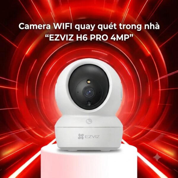 Camera IP Ezviz H6C Pro 4MP quay quét 360 độ